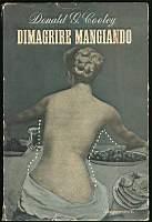 Dimagrire mangiando - Donald G. Cooley - copertina