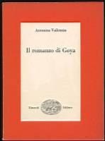 Il romanzo di Goya - Antonina Vallentin - copertina