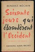 Soixante jours qui ebranlerent l'occident 10 mai -10 juillet 1940 Tomo II - Jacques Benoist-Méchin - copertina