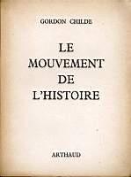 Le mouvement de l'histoire - V. Gordon Childe - copertina