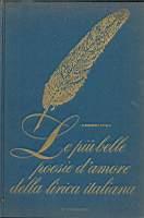 Le più belle poesie d'amore della lirica italiana - Alessandro Cutolo - copertina