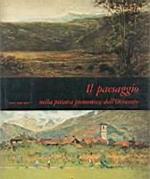 Il paesaggio nella pittura piemontese dell'Ottocento