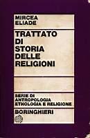Trattato di storia delle religioni - Mircea Eliade - copertina