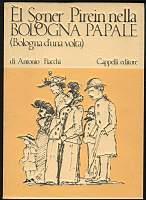 El Sgner Pirein nella Bologna papale - Antonio Fiacchi - copertina