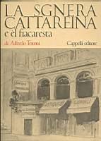 La sgnera Cattareina e el Fiacaresta - Alfredo Testoni - copertina