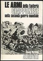 Le armi della fanteria giapponese nella seconda guerra mondiale - George Markham - copertina