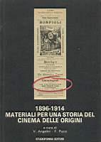 1896-1914 Materiali per Una Storia Del Cinema Delle Origini - copertina