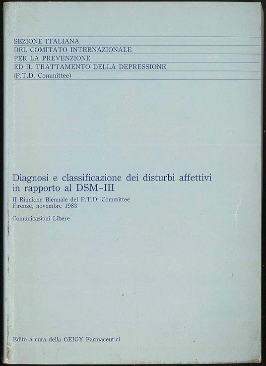 Diagnosi e classificazione dei disturbi affettivi in rapporto al DSM-III - copertina