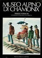 Museo Alpino di Chamonix - Thèrèse Robache - copertina