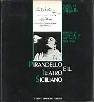 Pirandello e il teatro siciliano - Sarah Zappulla Muscarà,Enzo Zappulla - copertina