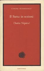 Canone buddhistico. Il Sutta in sezioni (Sutta Nipata)