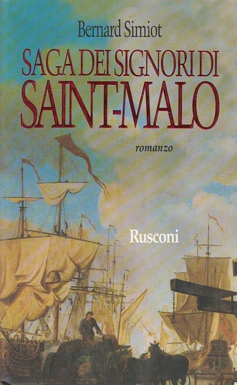 Saga dei signori di Saint-Maló - Bernard Simiot - copertina