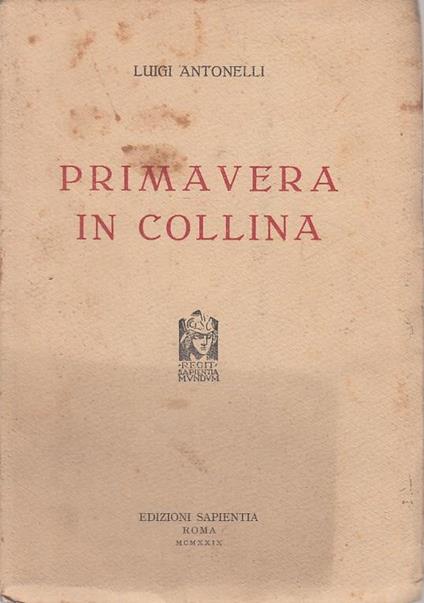 Primavera In Collina - Luigi Antonelli - copertina