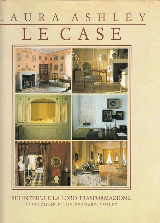 Laura Ashley. Le case - Nich Ashley,Fayal Greene,Catherine Haig - copertina