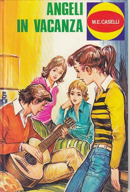 Angeli in Vacanza - M. E. Caselli - copertina
