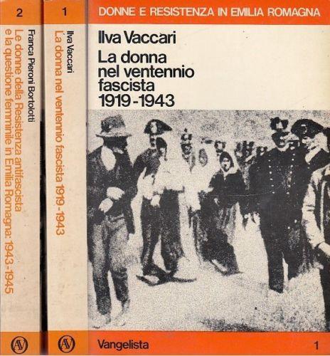 Donne e Resistenza Emilia Romagna 2 Volumi - Ilva Vaccari - copertina
