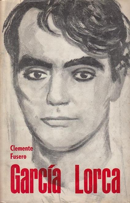 Garcia Lorca - Clemente Fusero - copertina