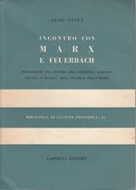 Incontro con Marx e Feuerbach