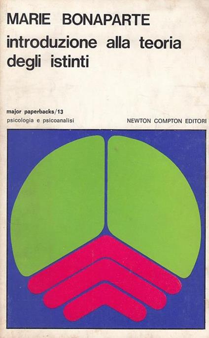 Introduzione Alla Teoria degli Istinti - Marie Bonaparte - copertina