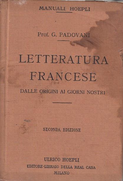 Letteratura Francese Dalle Origini - G. Padovani - copertina