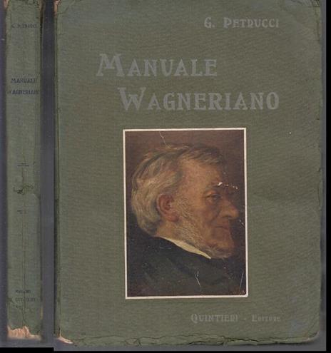 Manuale Wagneriano Vita di Wagner - Gualtiero Petrucci - copertina