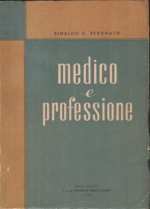 Medico e Prosessione - Rinaldo Rebonato - copertina