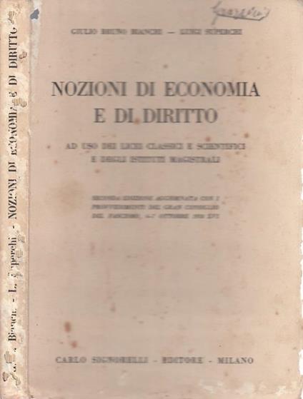 Nozioni di Economia e di Diritto - Giulio Bruno Bianchi,Luigi Superchi - copertina