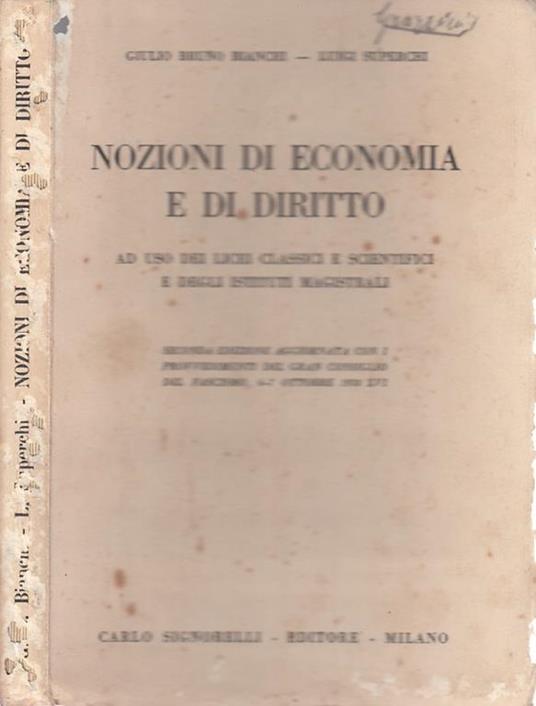 Nozioni di Economia e di Diritto - Giulio Bruno Bianchi,Luigi Superchi - copertina