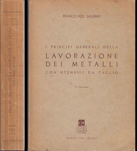 Principi Generali Lavorazione Metalli - Franco Salerno - copertina