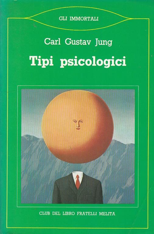 Tipi Psicologici - Carl Gustav Jung - Libro Usato - Club Melita