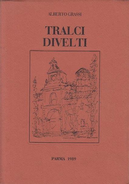 Tralci Divleti Poesie - Alberto Grassi - copertina