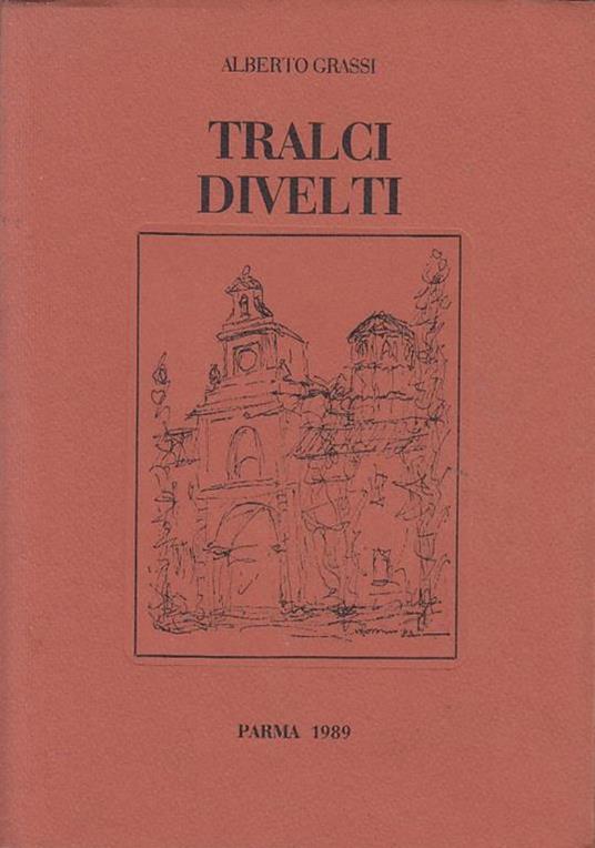 Tralci Divleti Poesie - Alberto Grassi - copertina