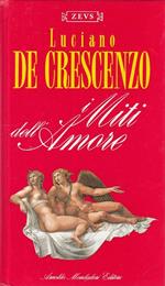 I Miti dell'Amore