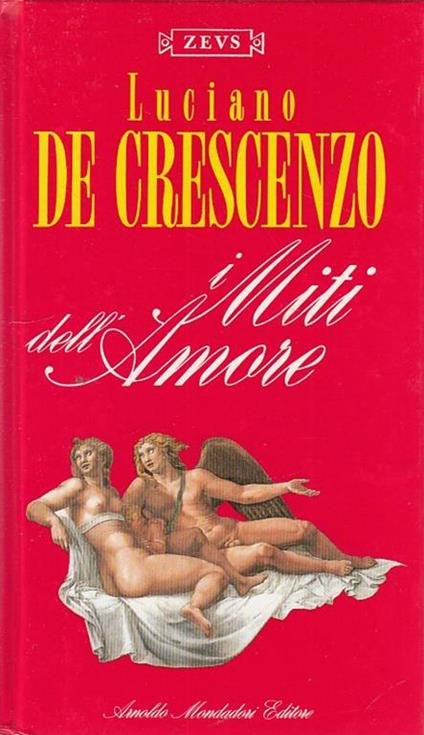 I Miti dell'Amore - Luciano De Crescenzo - copertina
