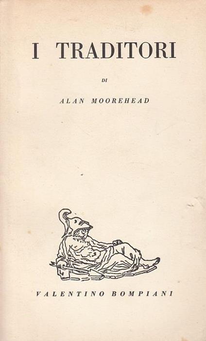 I Traditori - Alan Moorehead - copertina