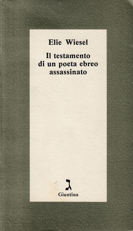 Il Testamento di un Poeta Ebreo Assassinato - Elie Wiesel - copertina