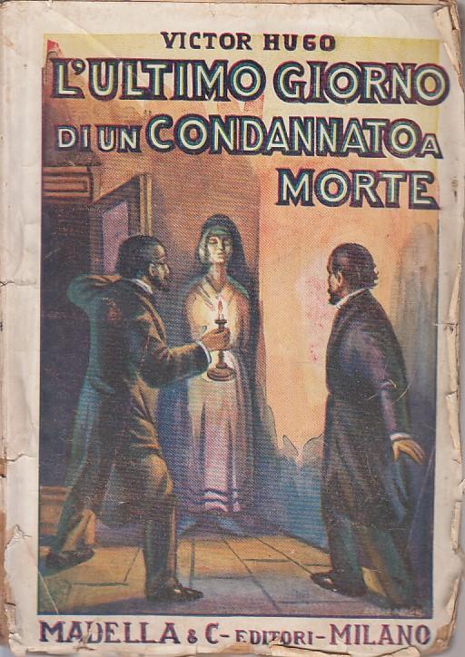 L' Ultimo Giorno di un Condananto a Morte - Victor Hugo - copertina