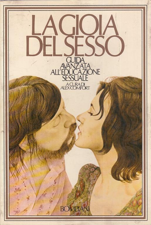 La Gioia del Sesso Guida Educazione - Alex Comfort - copertina
