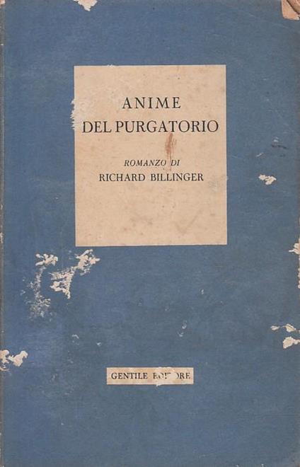 Anime Del Purgatorio - Richard Billinger - copertina
