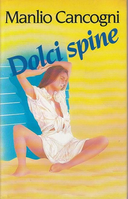 Dolci spine - Manlio Cancogni - copertina