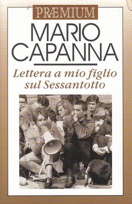 Lettera A Mio Figlio Sul Sessantotto - Mario Capanna - copertina