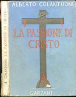 La Passione Di Cristo Tragedia Biblica In Tre Atti