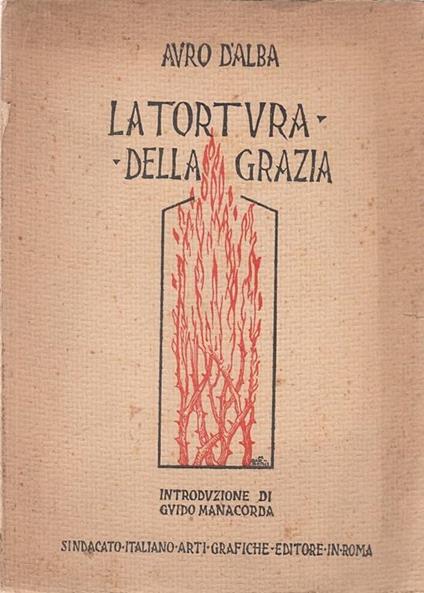 La Tortura Della Grazia - Auro D'Alba - copertina