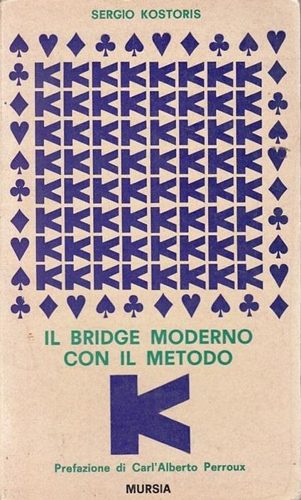 Il Bridge Moderno Con Il Metodo K - Sergio Kostoris - copertina