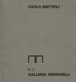 Carlo Mattioli Catalogo Mostra 31 Marzo 18 Aprile 1972