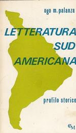 Letteratura Sud Americana - Profilo Storico
