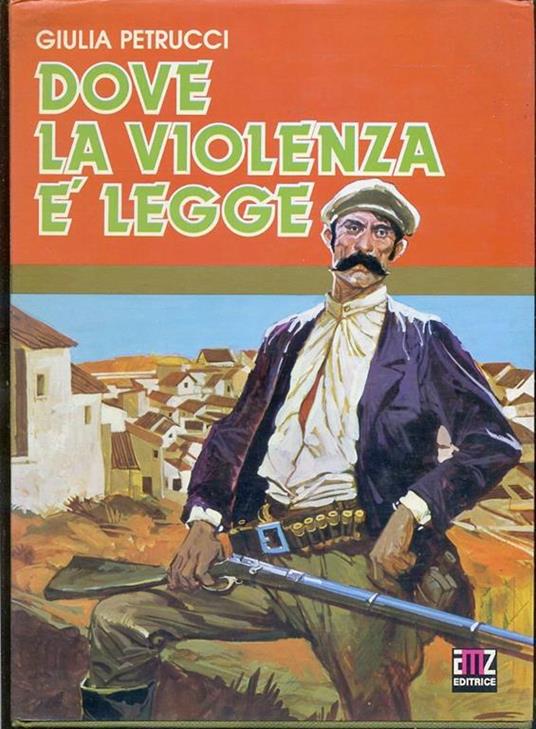 Dove La Violenza è Legge - Giulia Petrucci - copertina