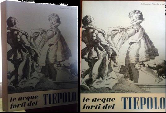 Le Acqueforti Dei Tiepolo - Terisio Pignatti - copertina