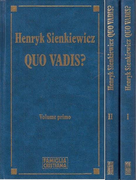 Quo Vadis?. 2 Volumi - Henryk Sienkiewicz - copertina