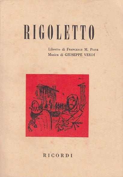 Libretto Ricordi. Rigoletto - Giuseppe Verdi - copertina